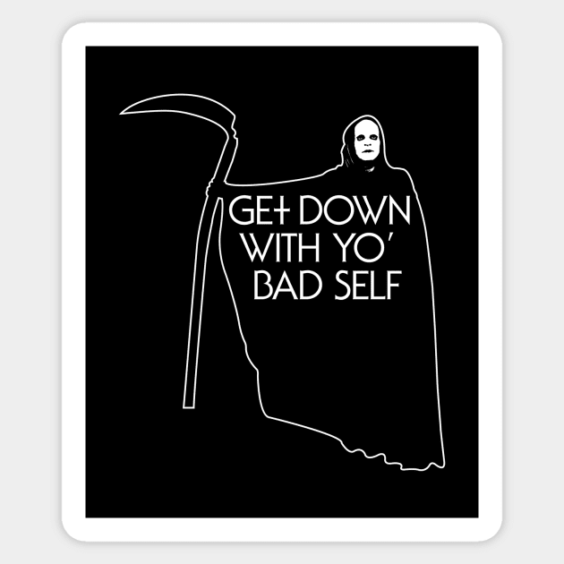 Get Down With Yo Bad Self Sticker by postlopez